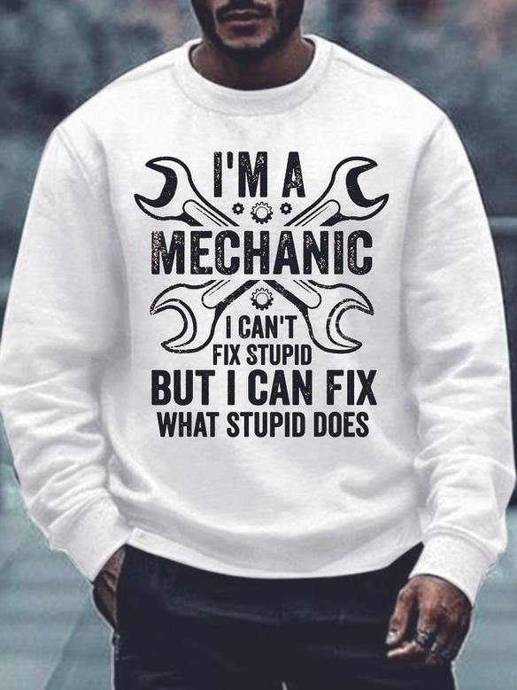 Men Mechanic Fix Stupid Letters Casual Regular Fit Sweatshirt