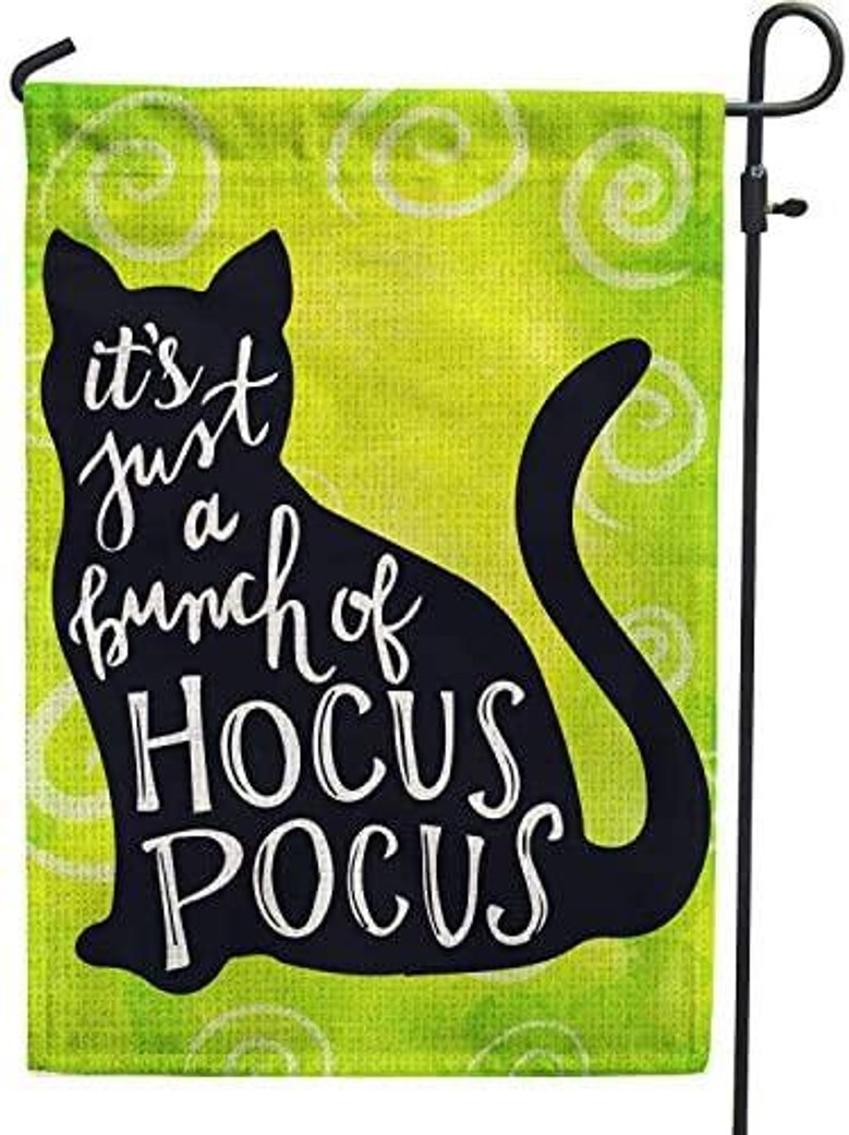Halloween Garden Flag Decoration For Halloween Decoration, Its Just A Bunch Of Hocus Pocus Flag Double Sided Flag