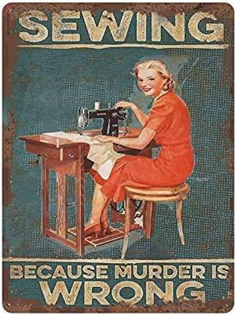 Metal Tin Sign Sewing Because Murder Is Wrong Vintage Tin Poster Metal Sign Wall Decoration Country Kitchen Home Garage Decor