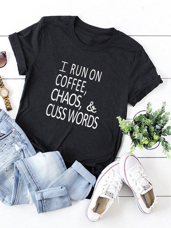 I Run On Coffee, Chaos, And Cuss Words Graphic Tee