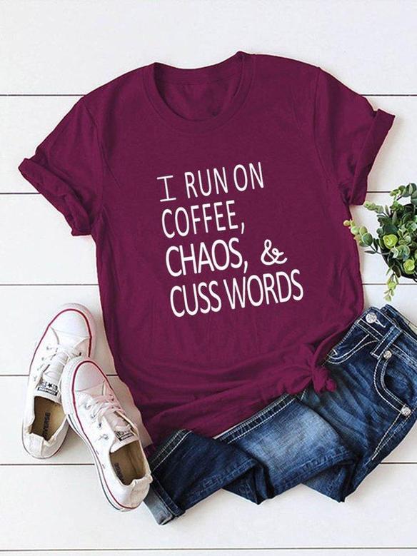 I Run On Coffee, Chaos, And Cuss Words Graphic Tee