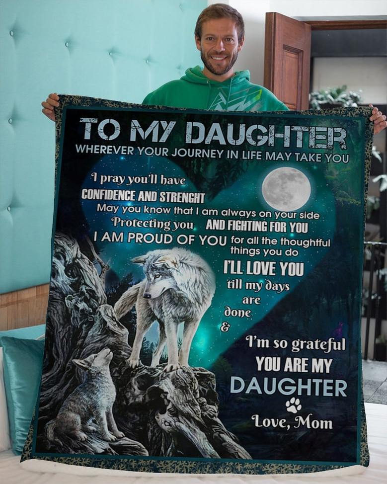 To my daughter wolf Blankets, blanket gifts from mom dad, Custom Fleece Blankets,Christmas blanket Gifts, blankets for daughter