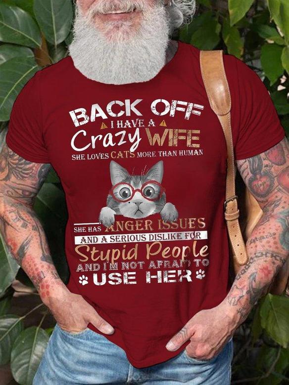 Men's Back Off I Have A Crazy Wife She Love Cat More Than Funny Text Letters Loose T-shirt