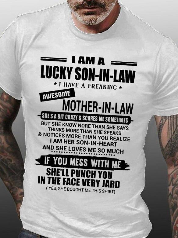 Men's I Am A Lucky Son-in-law I Have A Freaking Awesome Mather-in-law Funny Text Letters Casual T-shirt