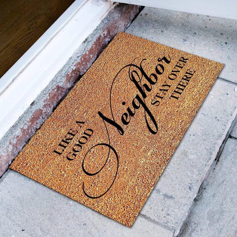 Like A Good Neighbor Stay Over There Coir Doormats Doormats, Housewarming Gift Quotes Funny Door Mats Perfect Engagement Wedding Gift For Him Or Her