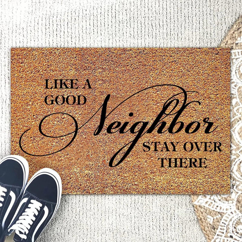Like A Good Neighbor Stay Over There Coir Doormats Doormats, Housewarming Gift Quotes Funny Door Mats Perfect Engagement Wedding Gift For Him Or Her