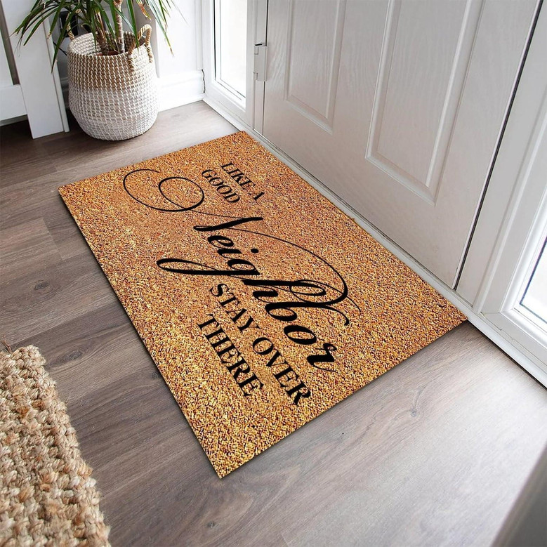 Like A Good Neighbor Stay Over There Coir Doormats Doormats, Housewarming Gift Quotes Funny Door Mats Perfect Engagement Wedding Gift For Him Or Her