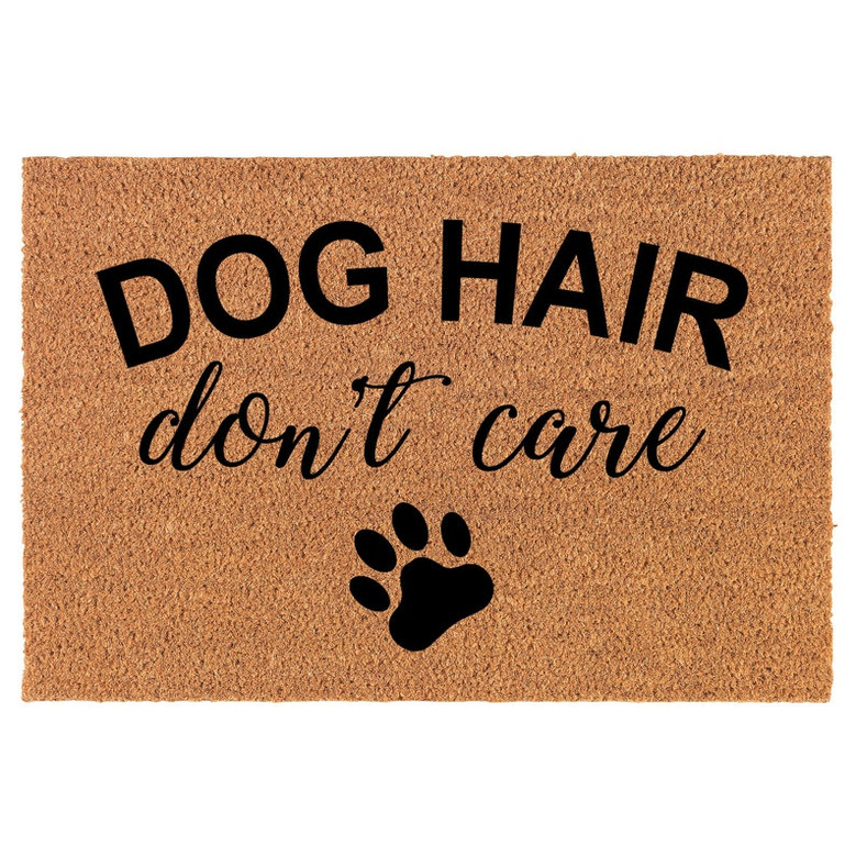 Dog Hair Don't Care Funny Coir Doormat Door Mat Entry Mat Housewarming Gift Newlywed Gift Wedding Gift New Home