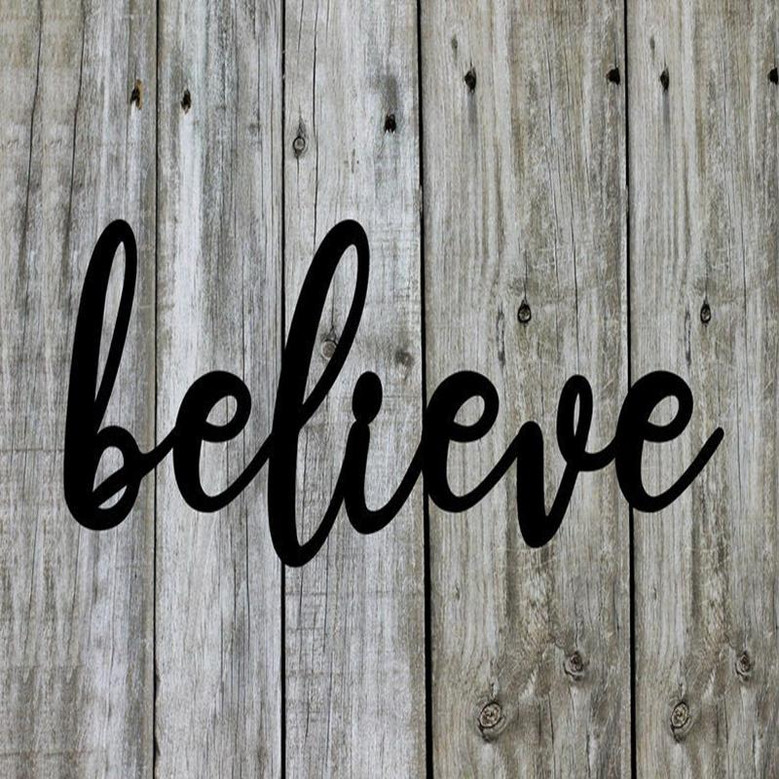 Believe Script Metal Word Sign Rustic Metal Sign Cursive Farmhouse Decor Housewarming Gift Metal Wall Art Steel Word Art