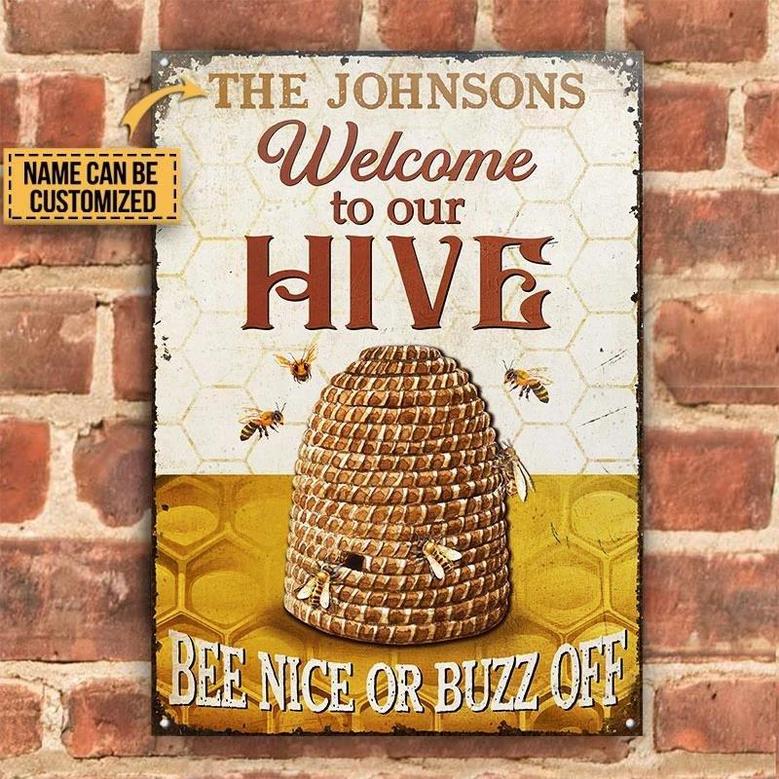 Metal Sign- Beautiful Design Bee Welcome To Our Hive Rectangle Metal Sign Custom Name