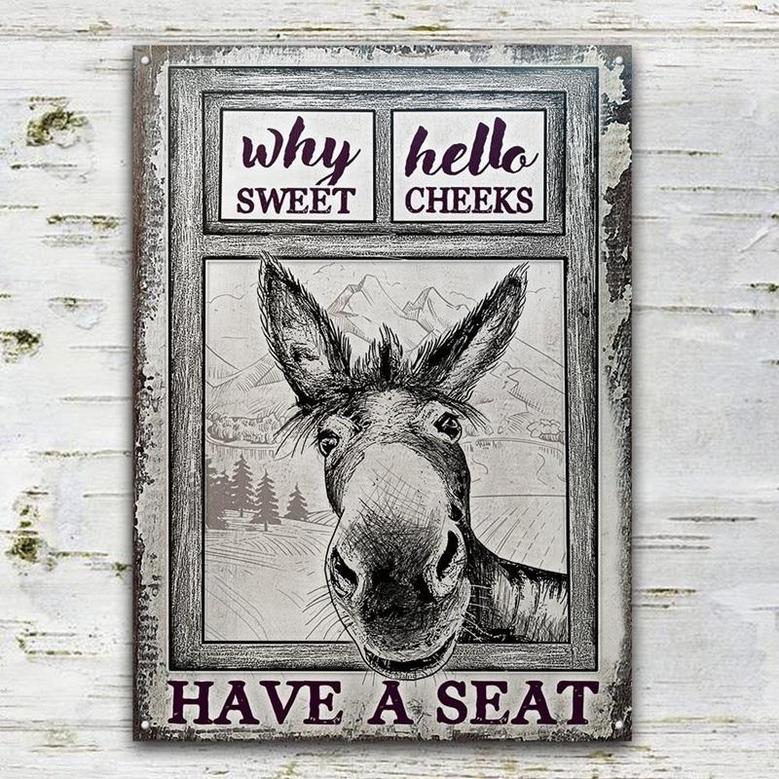 Metal Sign- Black And White Donkey Why Hello Sweet Cheeks Rectangle Metal Sign