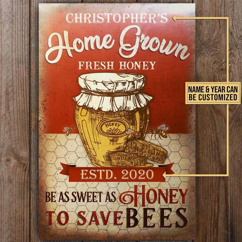 Metal Sign- Home Grown Honey Bee Farm Rectangle Metal Sign Custom Name Year