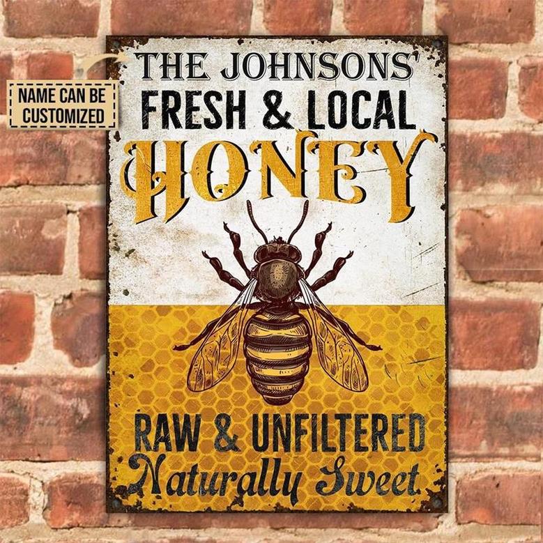 Metal Sign- Honey Bee Naturally Sweet Rectangle Metal Sign Custom Name Nice Style