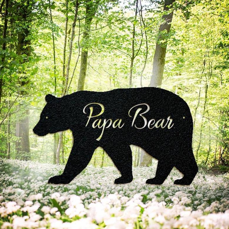 Papa Bear - Great Outdoor Metal Sign - Gift For Father's Day, Gift For Bear Lover
