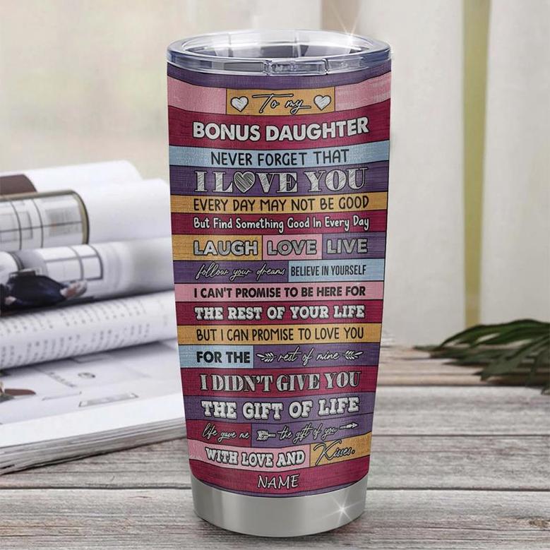 Personalized To My Bonus Daughter From Stepmom Stainless Steel Tumbler Cup Wood Sunflower Never Forget I Love You Stepdaughter Birthday Graduation Christmas Travel Mug