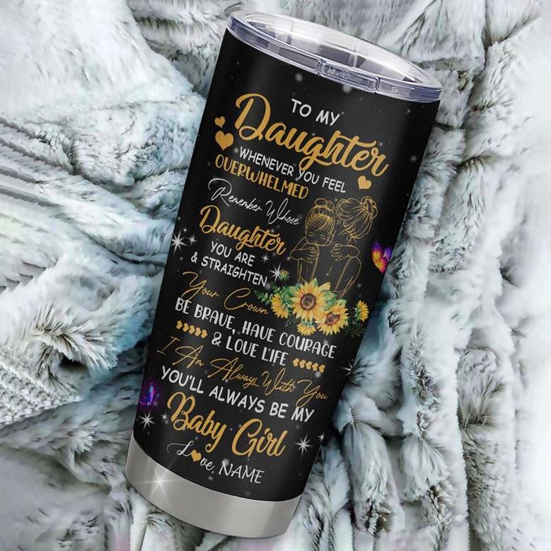 Personalized To My Daughter From Mom Mother Stainless Steel Tumbler Cup You Are My Sunshine Sunflower Butterfly Daughter Birthday Graduation Christmas Travel Mug