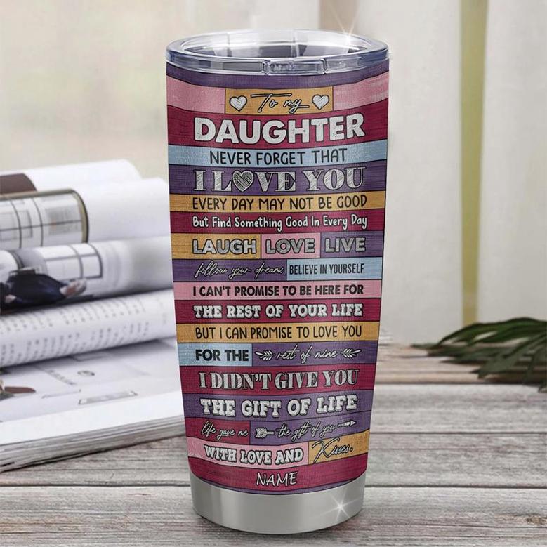 Personalized To My Daughter From Mom Mother Stainless Steel Tumbler Cup Wood Sunflower Never Forget I Love You Daughter Birthday Graduation Christmas Travel Mug