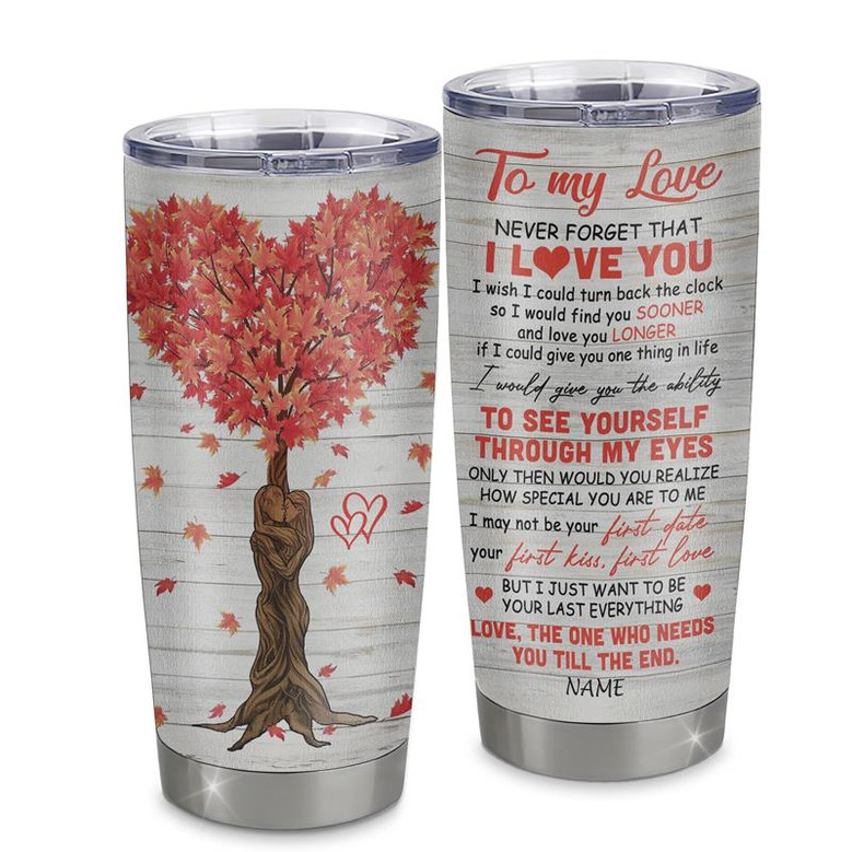 Personalized To My Wife From Husband Stainless Steel Tumbler Cup Tree Never Forget I Love You For Her Girlfriend Boyfriend Birthday Valentines Day Christmas Travel Mug