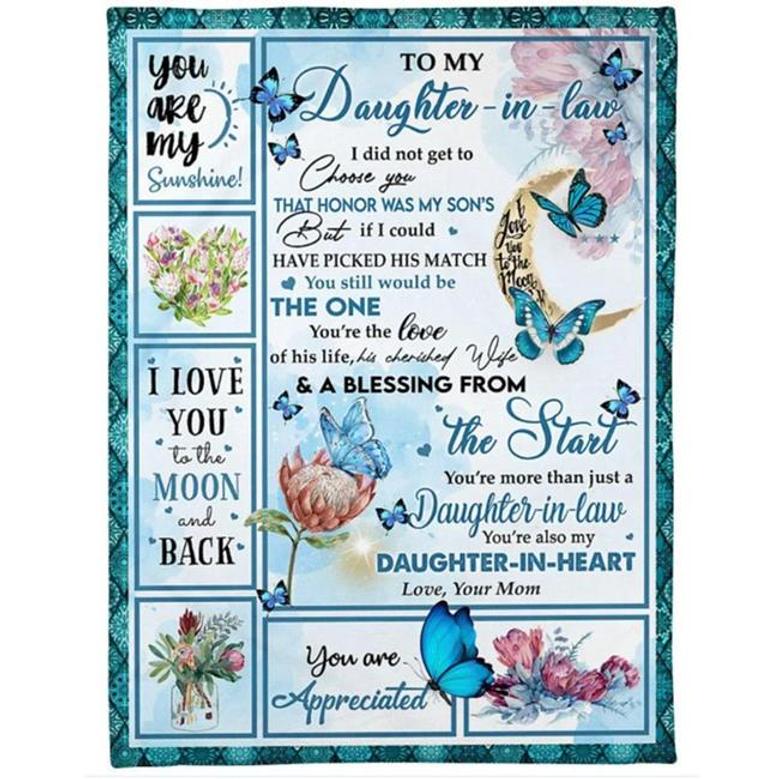 To My Daughter-In-Law I Did Not Get To Choose You That Honor Was My Son's Butterflies Blanket Gift From Mother-in-law