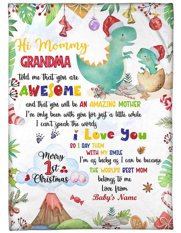 First Christmas Baby Gift, Personalized Hi Mommy Grandma Told Me That You Are Awesome New Baby Mom Christmas Blanket