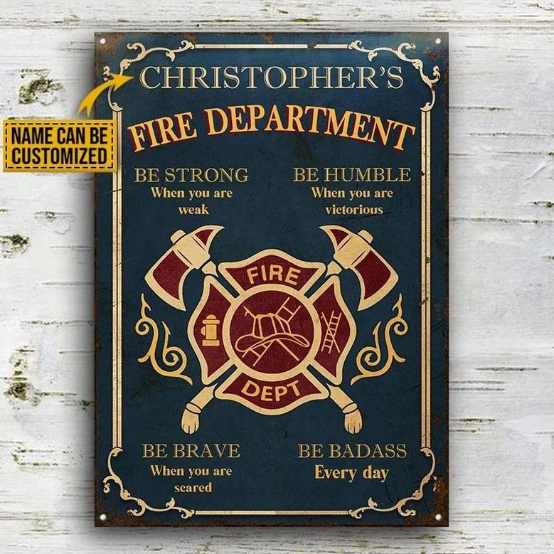 Metal Sign- Blue Theme Firefighter Be Strong Rectangle Metal Sign Custom Name