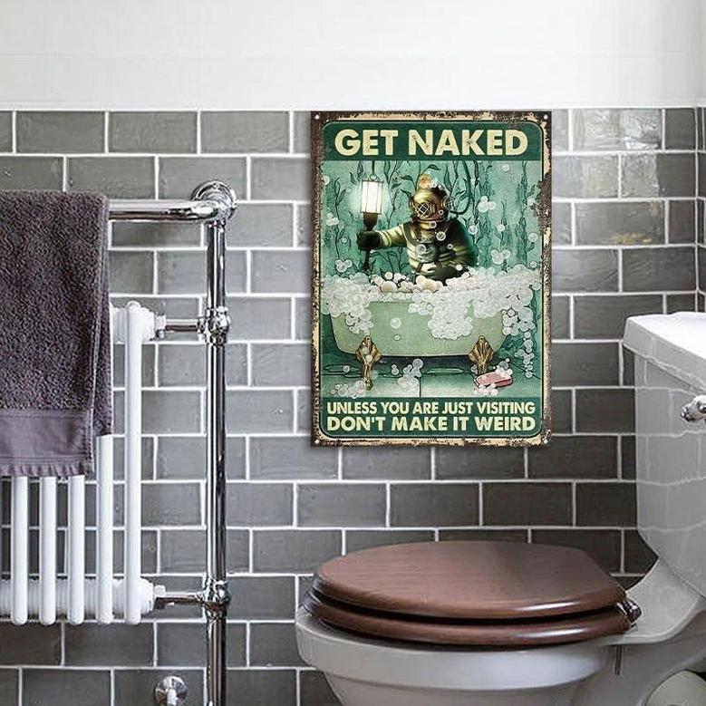 Metal Sign- Diving Get Naked Unless Green Design Funny Style Rectangle Metal Sign