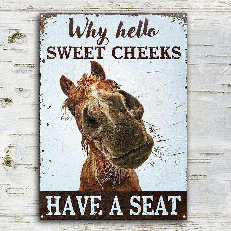 Metal Sign- Hilarious Horse Why Hello Sweet Cheeks Blue Rectangle Metal Sign