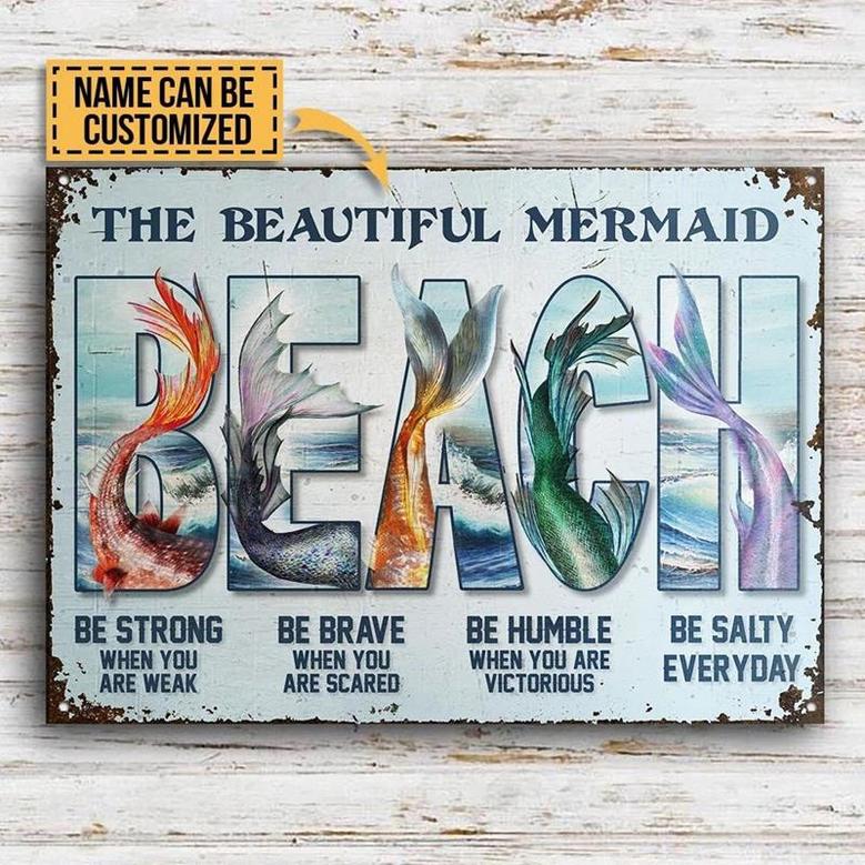 Metal Sign- Mermaid Beach Be Salty Impressive Design Rectangle Metal Sign Custom Name