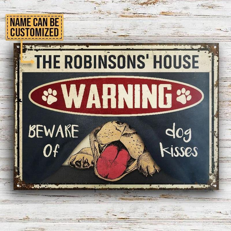 Metal Sign- Pretty Dog Beware Of Kisses Rectangle Metal Sign Custom Name