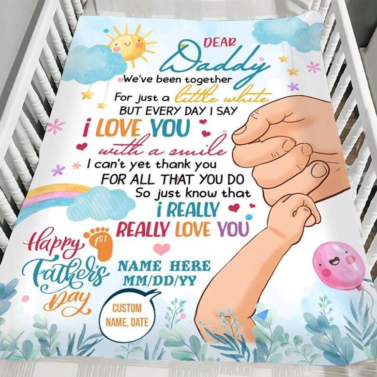 1st Fathers Day Blanket, First Daddy Day Gift, First Father's Day, To My Daddy Blanket