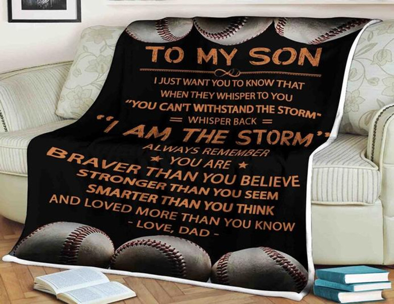 Baseball Blanket To My Son You Can't Withstand The Storm Whisper Back I Am The Storm, Gift For Son Family Home Decor