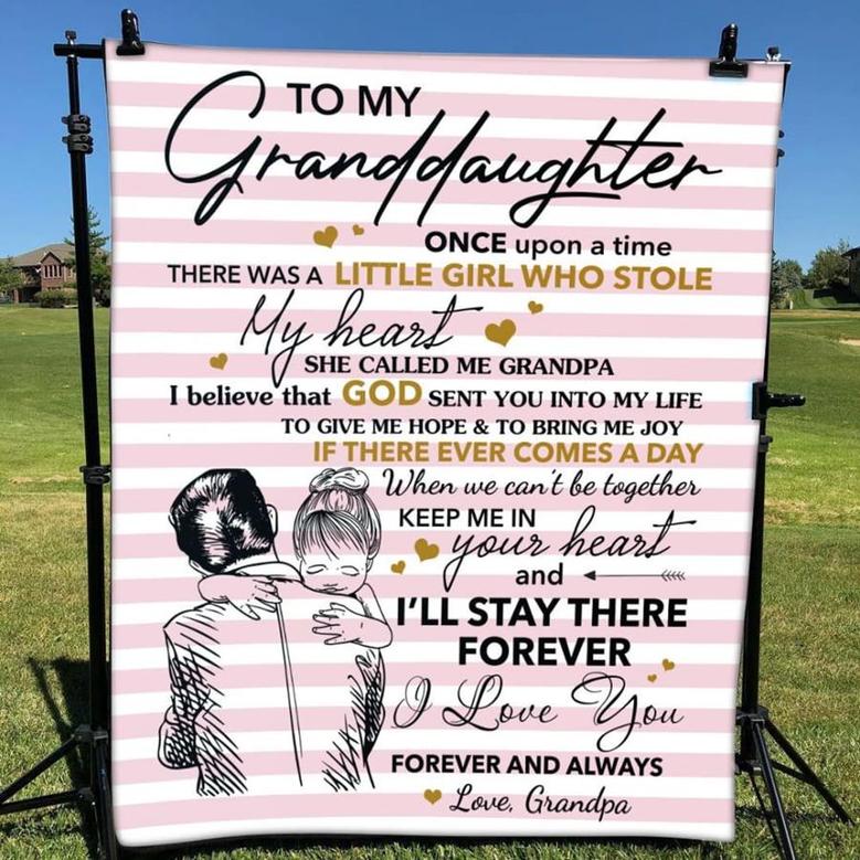 Blanket To My Granddaughter From Grandpa There Was A Little Girl Who Stole My Heart