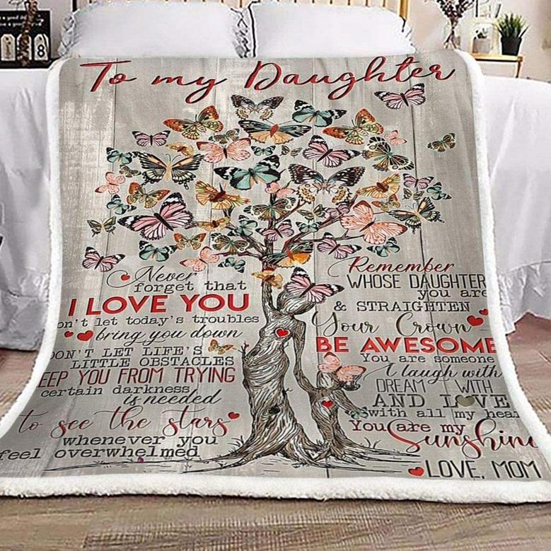 Butterfly Tree of Life To My Daughter from Mom Blanket Straighten Your Crown and Be Awesome Great Gifts for Birthday Christmas Thanksgiving