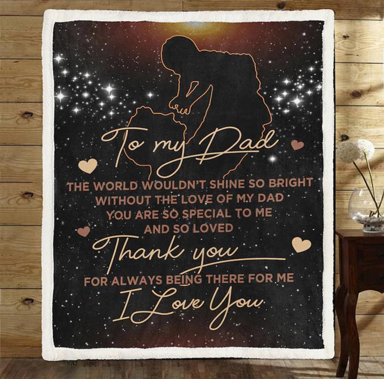 To My Dad Blanket, Thank You For Always Being There For Me, I Love You, Gift For Dad Family Home Decor Bedding Couch