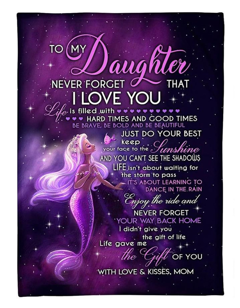 To My Daughter Never Forget That I Love You, Pretty Mermaid Fleece Blanket Home Decor Bedding Couch Gift From Mom