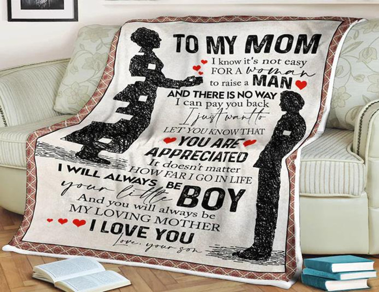 Family Blanket To My Mom You Will Always Be My Loving Mother,Love Your Son, Gift For Mom Family Home Decor Bedding Couch
