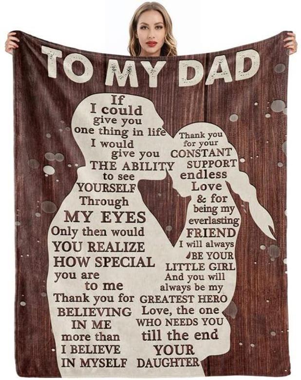Fathers Day to My Dad Gifts from Daughter for Dad Birthday Valentines Day Bday Gift Ideas for Dads Father Husband Men Him Unique Gifts Throw Blanket