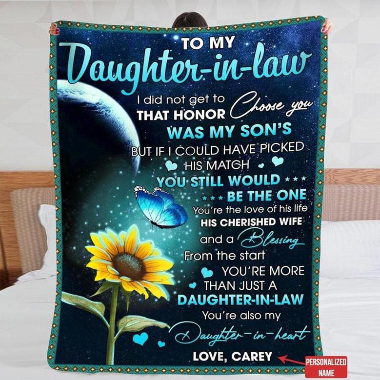 Gift For Daughter-In-Law I Did Not Get To Choose You That Honor Was My Son's - Blanket