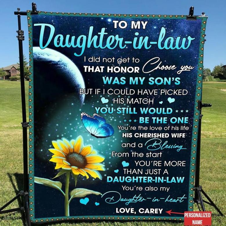 Gift For Daughter-In-Law I Did Not Get To Choose You That Honor Was My Son's - Blanket