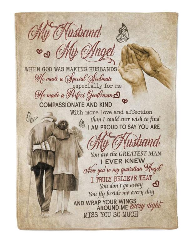 My Husband My Angel Memorial Blanket, My Husband My Angel When God Was Making Husbands Old Couple Blanket Gifts For Wife