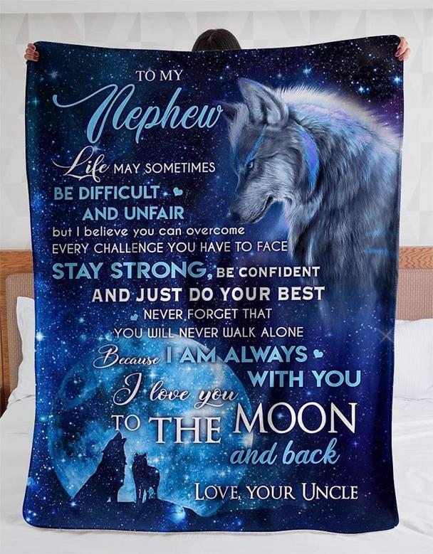 To My Nephew Wolves Fleece Blanket Gifts From Uncle Life May Sometimes Be Difficult Fleece Blanket