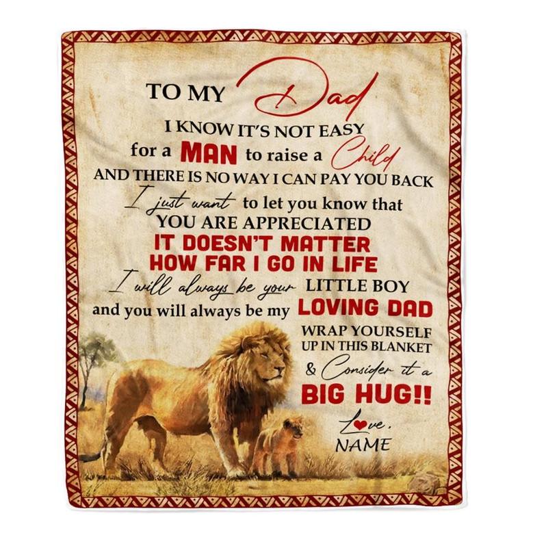 Personalized To My Dad Blanket from Son Lion I Know It's Not Easy for A Man to Raise A Child Father's Day Birthday Christmas Customized Fleece Blanket