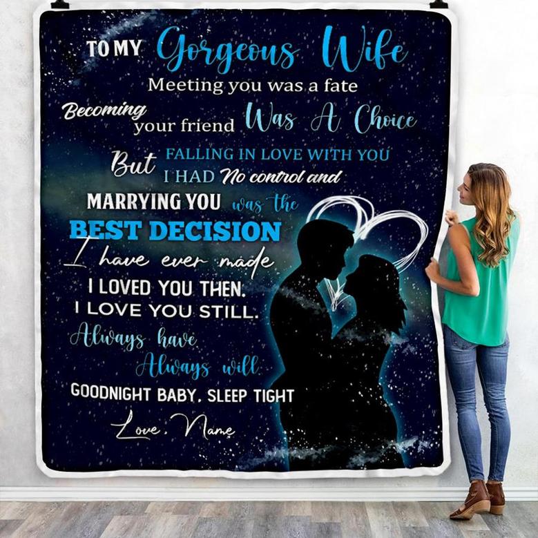 Personalized To My Gorgeous Wife from Husband Meeting You Was A Fater Wife Birthday Wedding Christmas Customized Fleece Blanket