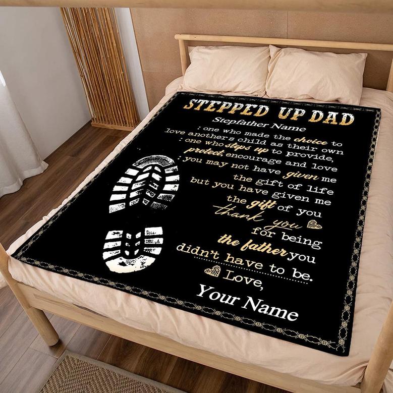Personalized Stepped Up Dad Blanket, Happy Father's Day Blanket. Best Gift for Step Dad, Super Soft Fleece for Couch Bed