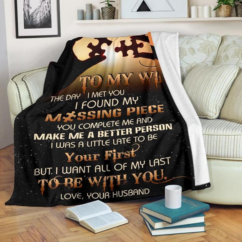 Personalized To My Wife Blanket From Husband To My Wife I Was A Little Late To Be Your First Blanket