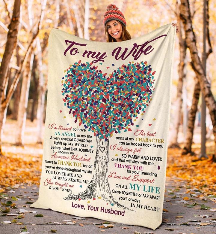 Personalized To My Wife Tree Heart Blanket From Husband To My Wife I am Blessed To Have An Angel In My Life Blanket