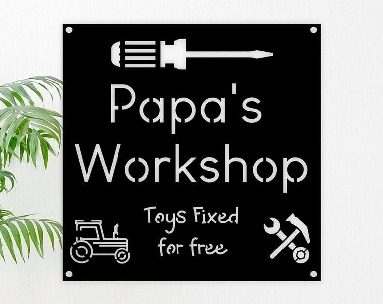 Workshop Signs for Grandpa-Papa-Poppa-Pappy or Daddy-Toys Fixed for Free-Metal Sign-USA Made-Grandparents day sign-Father's Day
