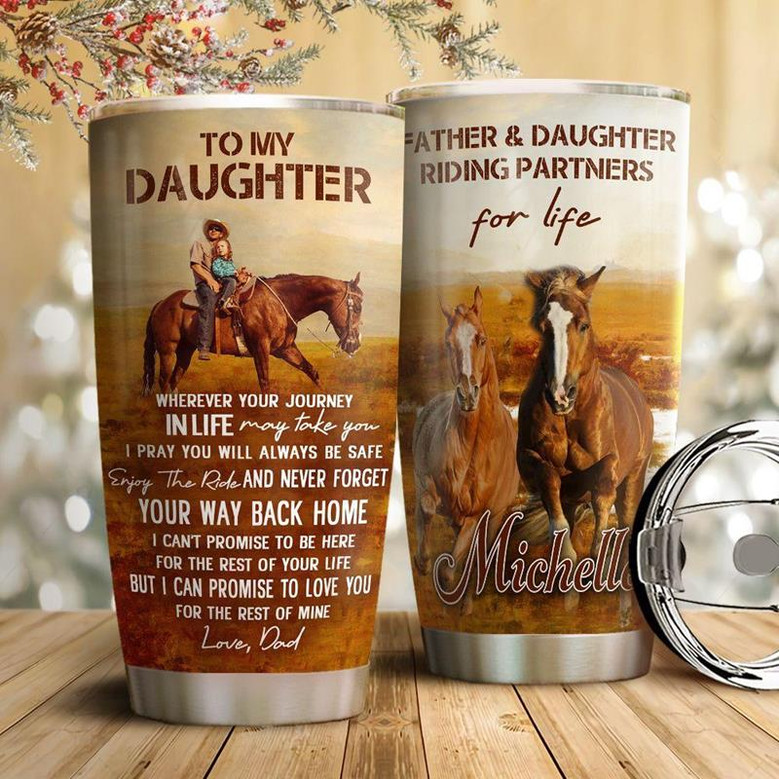 Personalized Horse Dad To Daughter Stainless Steel Tumbler 20Oz