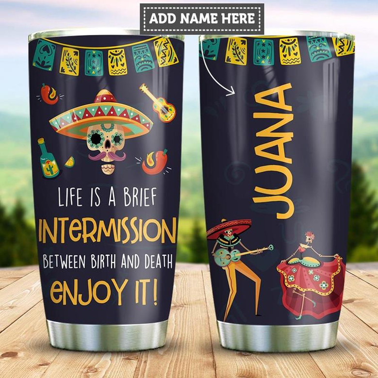 Personalized Sugar Skull Enjoy Life Stainless Steel Tumbler 20Oz