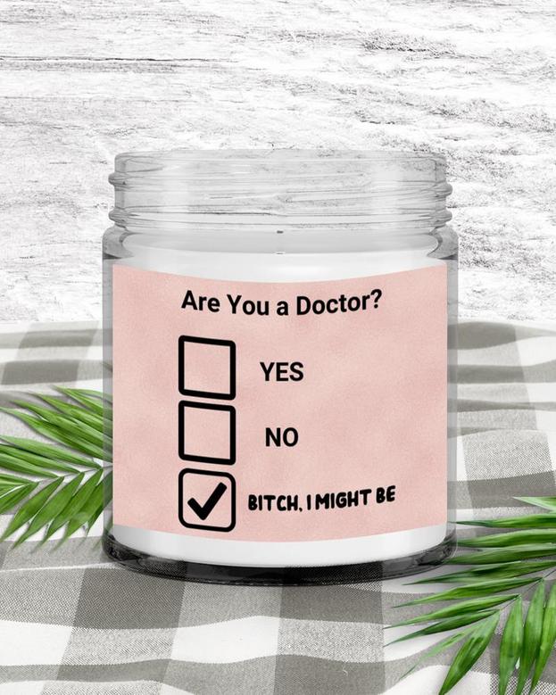 Doctor Graduation Gift, Medical School Graduation Gift for , Doctor, Celebration Are You a Doctor Vanilla Scented Soy Candle, Funny Lawyer Candle Soy Wax Candle Jar 9oz